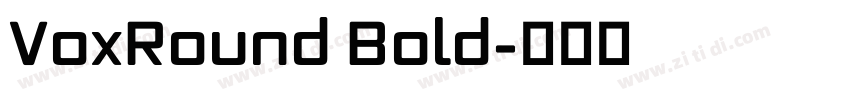 VoxRound Bold字体转换 VoxRound Bold字体转换